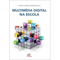 MULTIMÍDIA DIGITAL NA ESCOLA