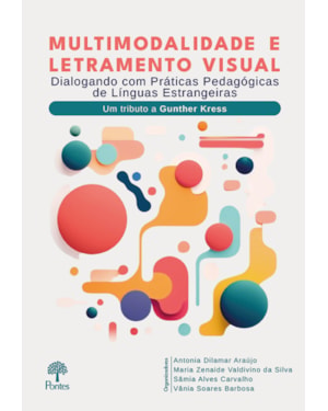 MULTIMODALIDADE E LETRAMENTO VISUAL: DIALOGANDO COM PRÁTICAS PEDAGÓGICAS DE LÍNGUAS ESTRANGEIRAS