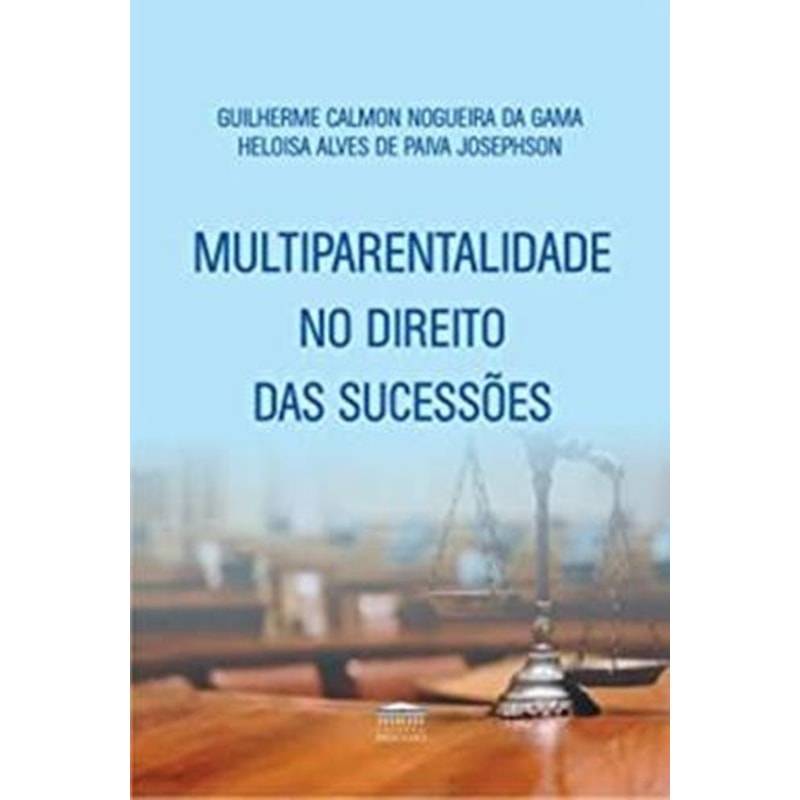 MULTIPARENTALIDADE NO DIREITO DAS SUCESSÕES