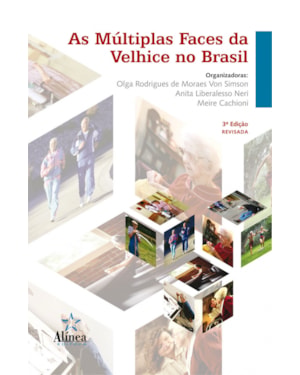 MULTIPLAS FACES DA VELHICE NO BRASIL, AS