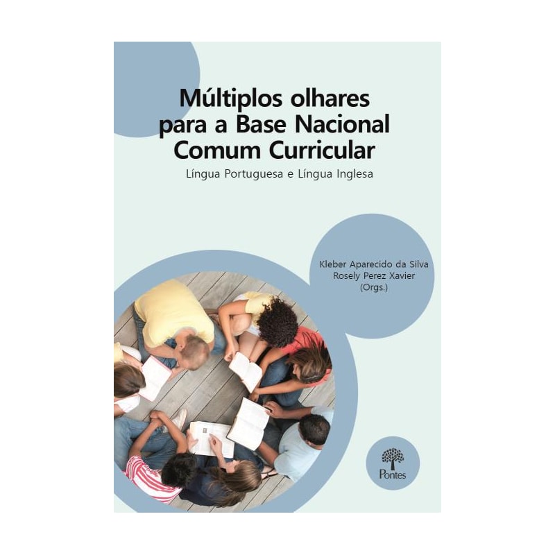 MÚLTIPLOS OLHARES PARA A BASE NACIONAL COMUM CURRICULAR