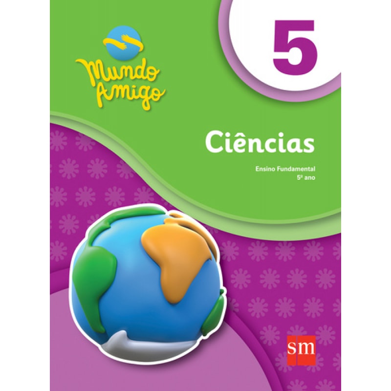 MUNDO AMIGO CIENCIAS 5º ANO