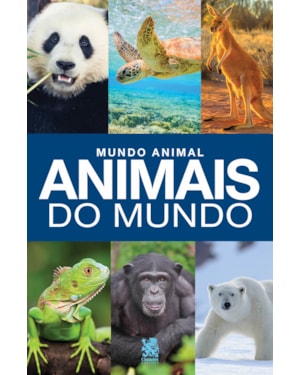 MUNDO ANIMAL - ANIMAIS DO MUNDO