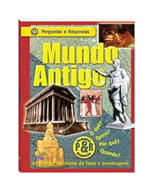 MUNDO ANTIGO UM MUNDO - PERGUNTAS E RESPOTAS - 1ª