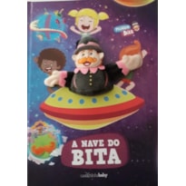 MUNDO BITA: A NAVE DO BITA