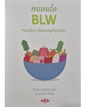 MUNDO BLW: RECEITAS DESCOMPLICADAS