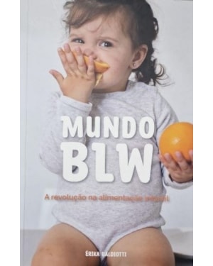Mundo BLW: Receitas descomplicadas