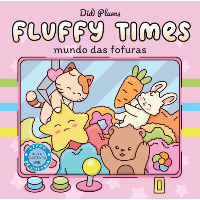 MUNDO DAS FOFURAS - LIVRO DE COLORIR FLUFFY TIMES - LIVRO 1