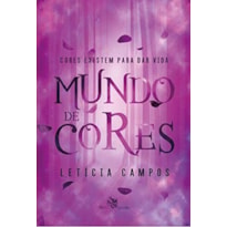 MUNDO DE CORES: TRÊS MULHERES, UM OBJETIVO SALVAR O MUNDO