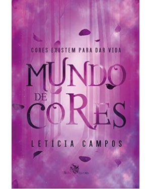 MUNDO DE CORES: TRÊS MULHERES, UM OBJETIVO SALVAR O MUNDO