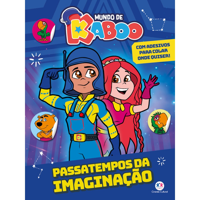 MUNDO DE KABOO - PASSATEMPOS DA IMAGINAÇÃO - LIVRO COM ADESIVOS PRA COLAR ONDE QUISER!