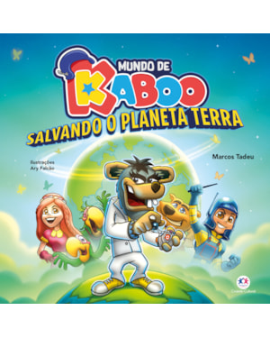 MUNDO DE KABOO - SALVANDO O PLANETA TERRA