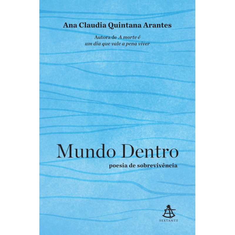 MUNDO DENTRO: POESIA DE SOBREVIVÊNCIA