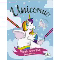 MUNDO ENCANTADO PARA COLORIR: UNICÓRNIO