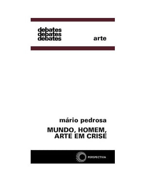MUNDO, HOMEM, ARTE EM CRISE