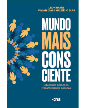 MUNDO MAIS CONSCIENTE: EDUCANDO EMOÇÕES, TRANSFORMANDO PESSOAS