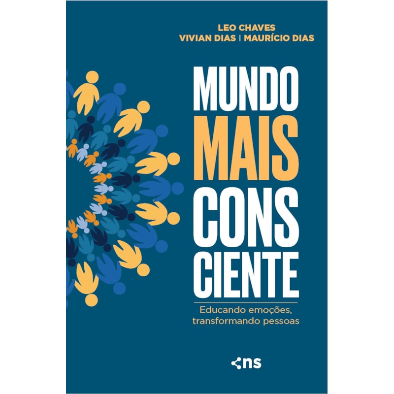 MUNDO MAIS CONSCIENTE: EDUCANDO EMOÇÕES, TRANSFORMANDO PESSOAS