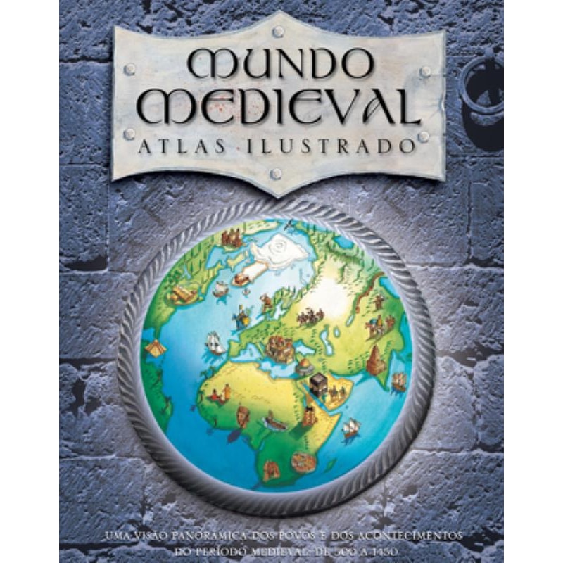 MUNDO MEDIEVAL : ATLAS ILUSTRADO