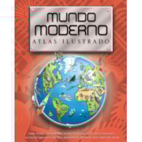 MUNDO MODERNO: ATLAS ILUSTRADO