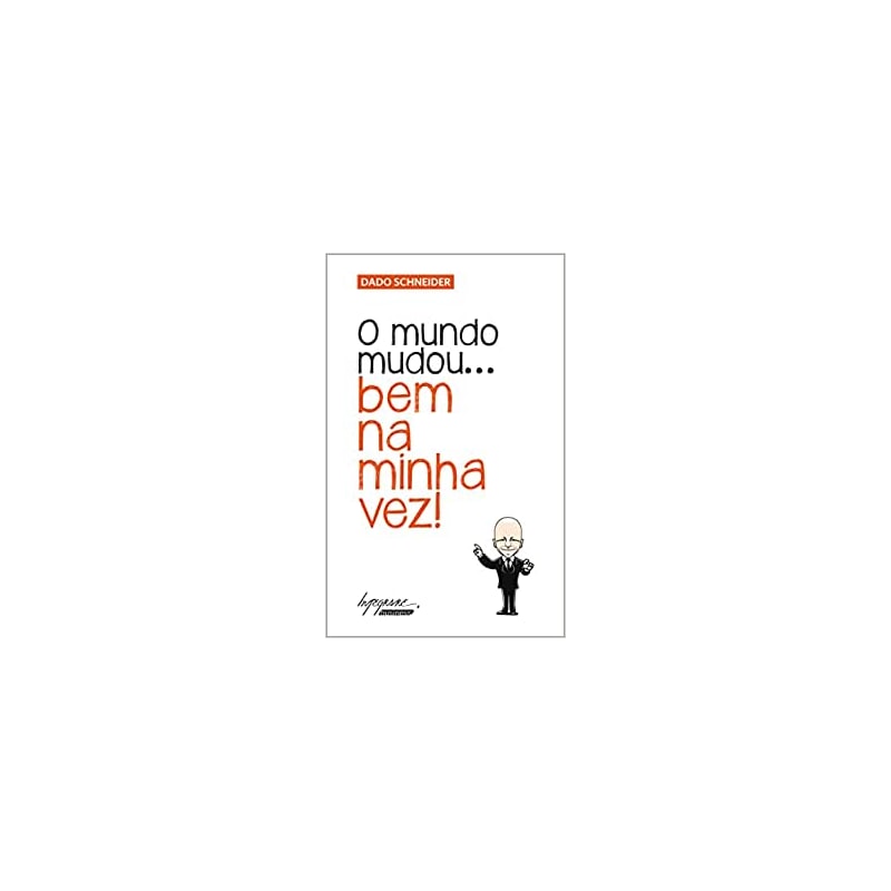 MUNDO MUDOU... BEM NA MINHA VEZ!, O