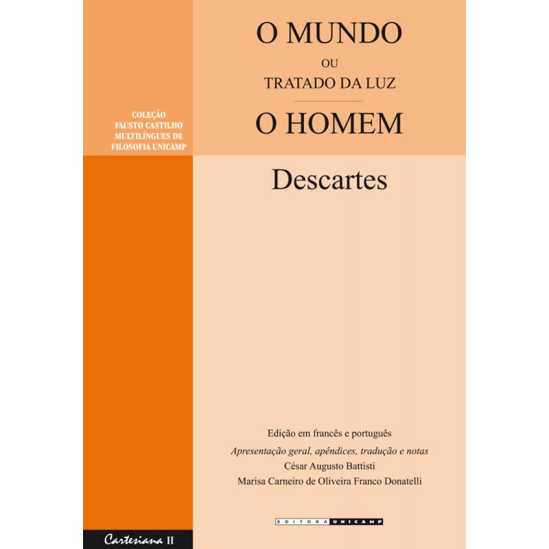 MUNDO OU TRATADO DA LUZ - O HOMEM, O