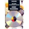 MUNDO POS-MODERNO - COL. PONTO DE APOIO - 1