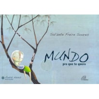 MUNDO PRA QUE TE QUERO