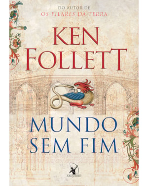 MUNDO SEM FIM (KINGSBRIDGE - LIVRO 2)