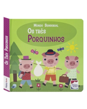 MUNDO SENSORIAL: TRÊS PORQUINHOS, OS