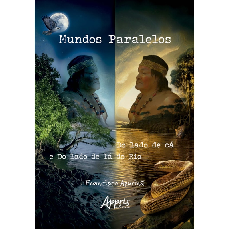 MUNDOS PARALELOS: DO LADO DE CÁ E DO LADO DE LÁ DO RIO
