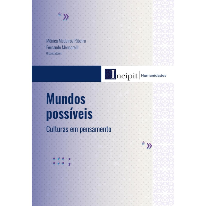 MUNDOS POSSÍVEIS: CULTURAS EM PENSAMENTO