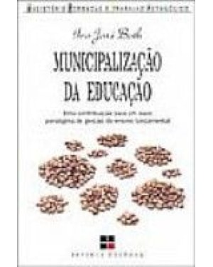 MUNICIPALIZACAO DA EDUCACAO