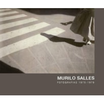 Murilo Salles - Fotografias 1975-1979