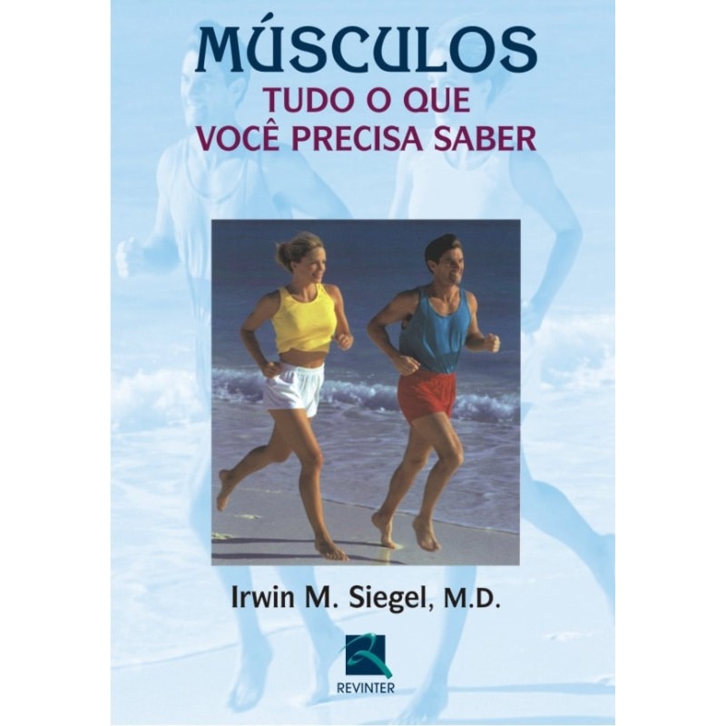 MÚSCULOS: TUDO O QUE VOCÊ PRECISA SABER