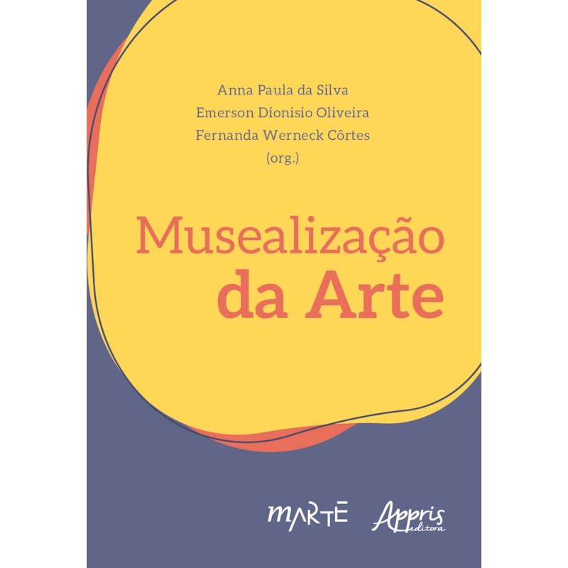 MUSEALIZAÇÃO DA ARTE