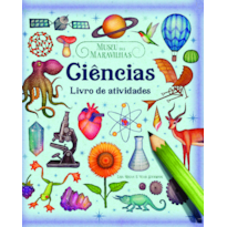 Museu das Maravilhas - Ciências - Livro de Atividades