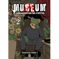 MUSEUM - O ASSASSINO RI NA CHUVA VOL. 02