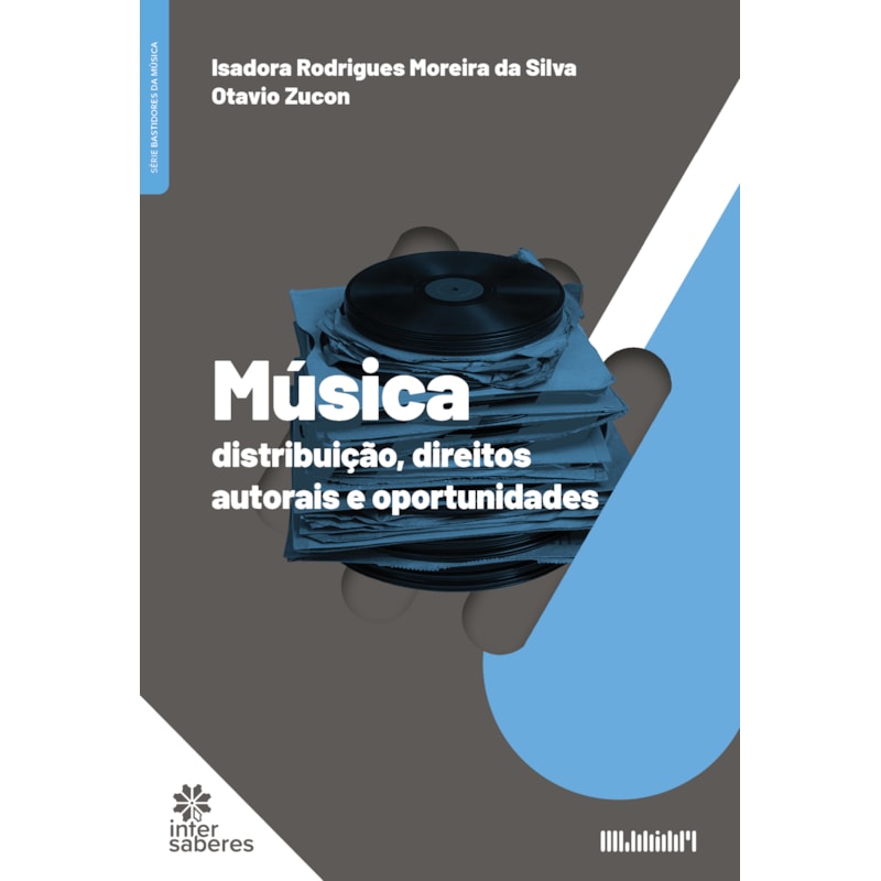 MÚSICA:: DISTRIBUIÇÃO, DIREITOS AUTORAIS E OPORTUNIDADES
