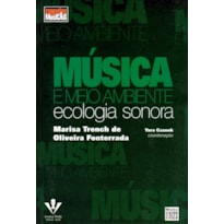 MÚSICA E MEIO AMBIENTE: ECOLOGIA SONORA