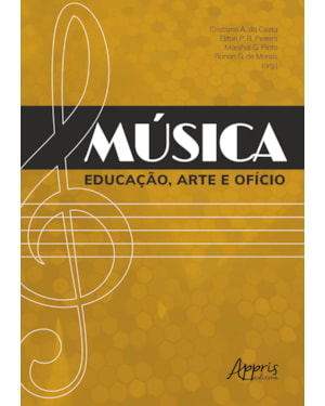 MÚSICA: EDUCAÇÃO, ARTE E OFÍCIO