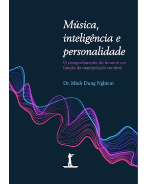 MÚSICA, INTELIGÊNCIA E PERSONALIDADE