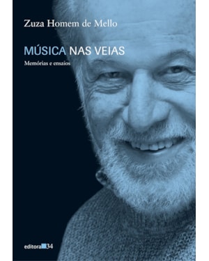 Música nas veias: memórias e ensaios