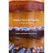 MÚSICA NOVA DO MUNDO