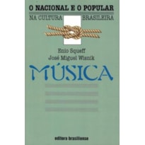 MUSICA - O NACIONAL E O POPULAR - 2
