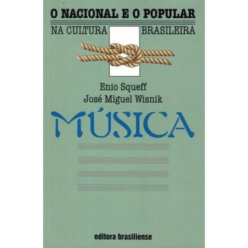 MUSICA - O NACIONAL E O POPULAR - 2