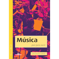 MÚSICA: PARE PARA OUVIR