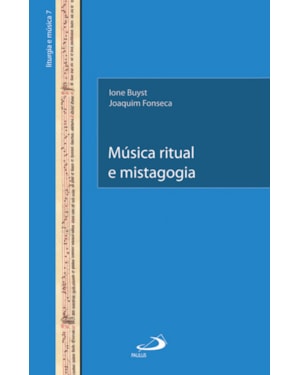 Música ritual e mistagogia
