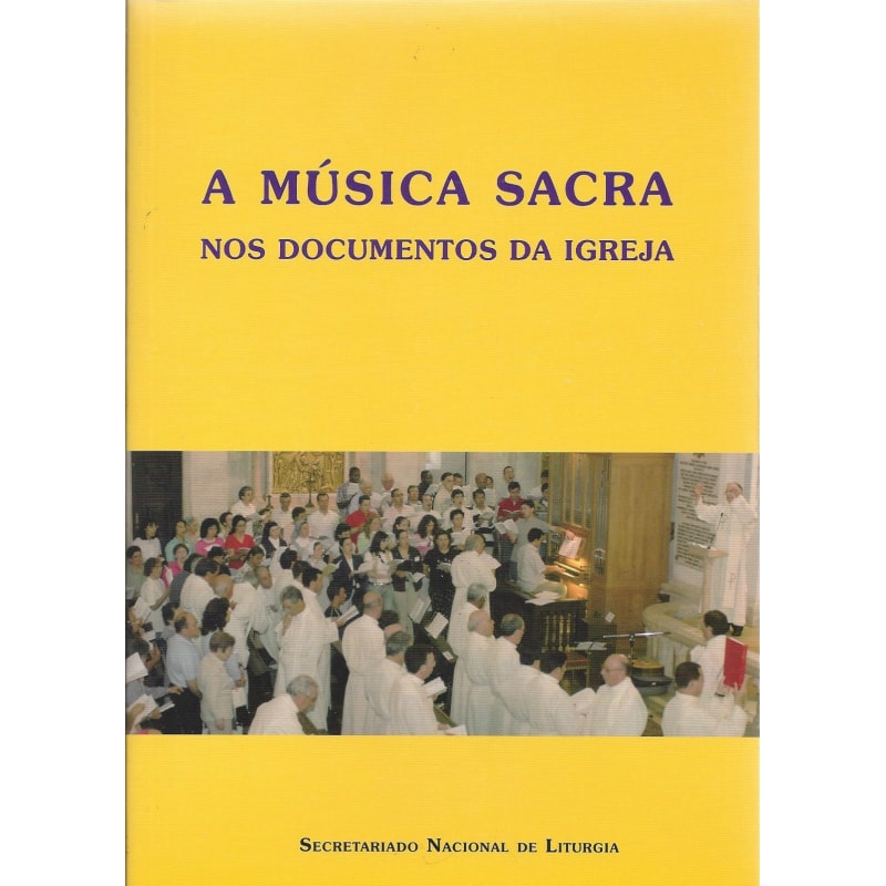 MUSICA SACRA NOS DOCUMENTOS DA IGREJA