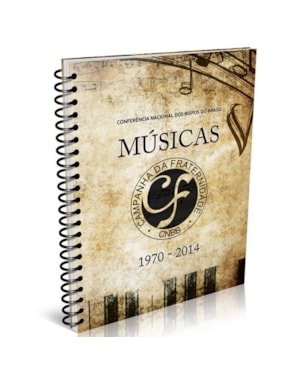 MUSICAS DAS CAMPANHAS DA FRATERNIDADE 1970 - 2014