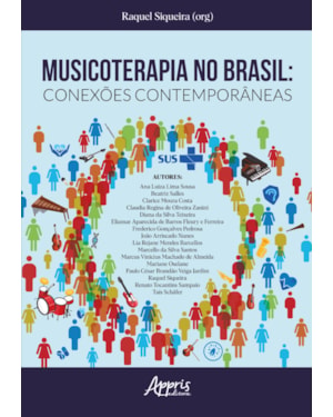 MUSICOTERAPIA NO BRASIL:: CONEXÕES CONTEMPORÂNEAS